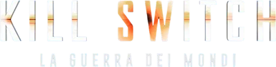 Kill Switch – La guerra dei mondi