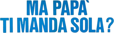 Ma papà ti manda sola?