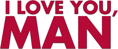 I Love You, Man