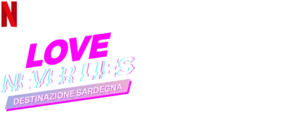 Love Never Lies - Destinazione Sardegna