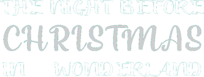 The Night Before Christmas in Wonderland