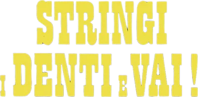 Stringi i denti e vai!