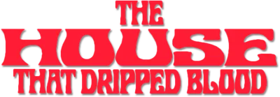 The House That Dripped Blood
