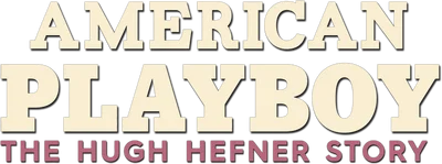 Playboy americano: la storia di Hugh Hefner