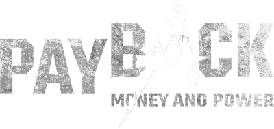 Payback: Money and Power